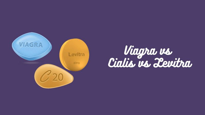 Viagra vs Cialis vs Levitra